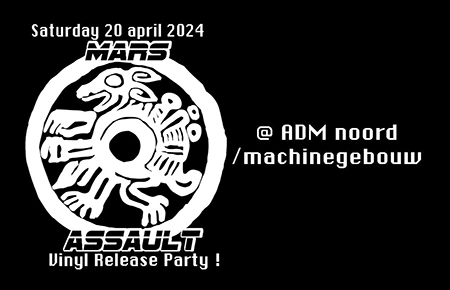 20-04-2024 Mars Assault: vinyl release party