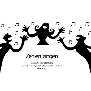 Zen en zingen
